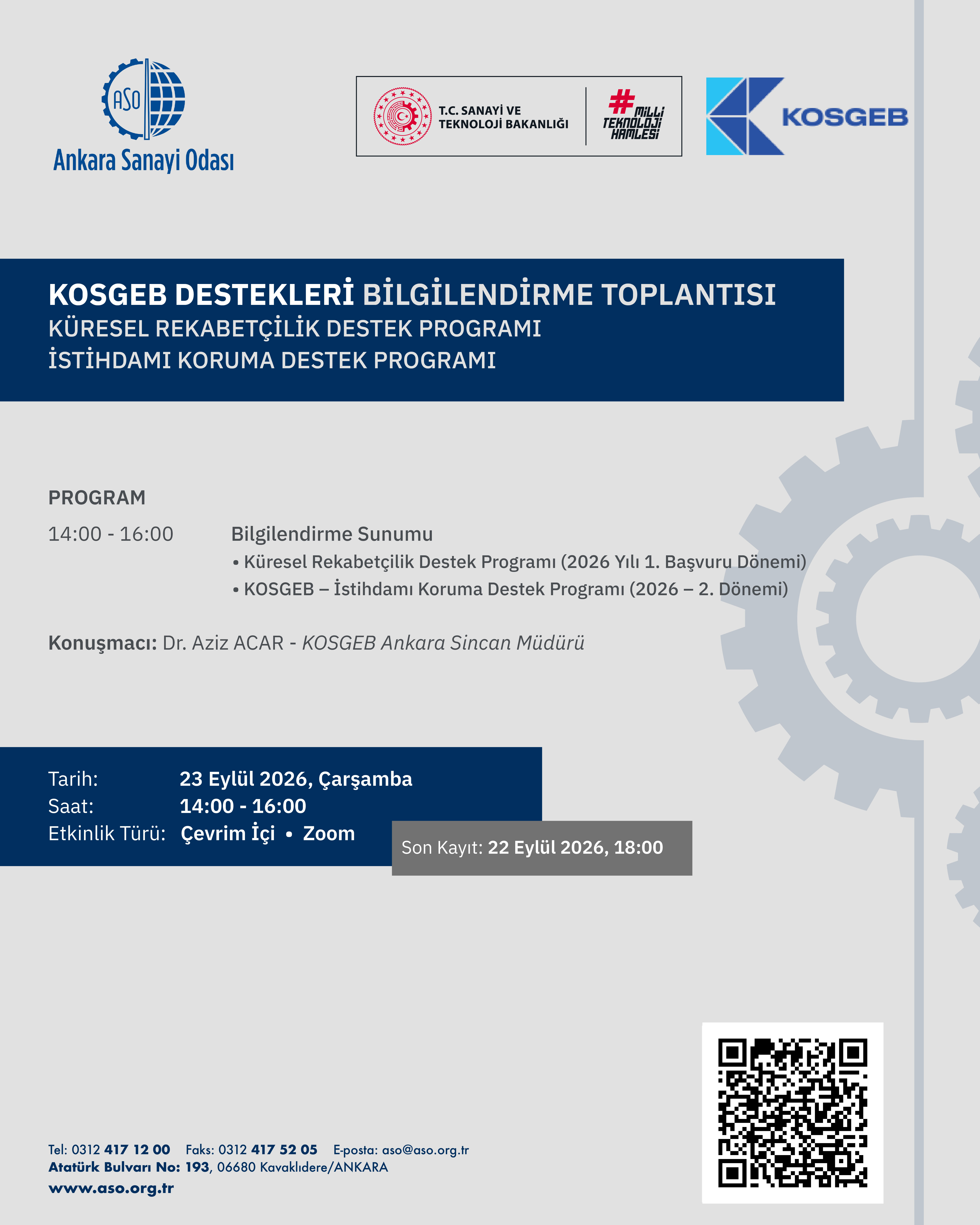 KOSGEB DESTEKLERİ BİLGİLENDİRME TOPLANTISI Küresel Rekabetçilik Destek Programı – 2026 Yılı 1. Başvuru Dönemi İstihdamı Koruma Destek Programı – 2026 Yılı 2. Dönemi