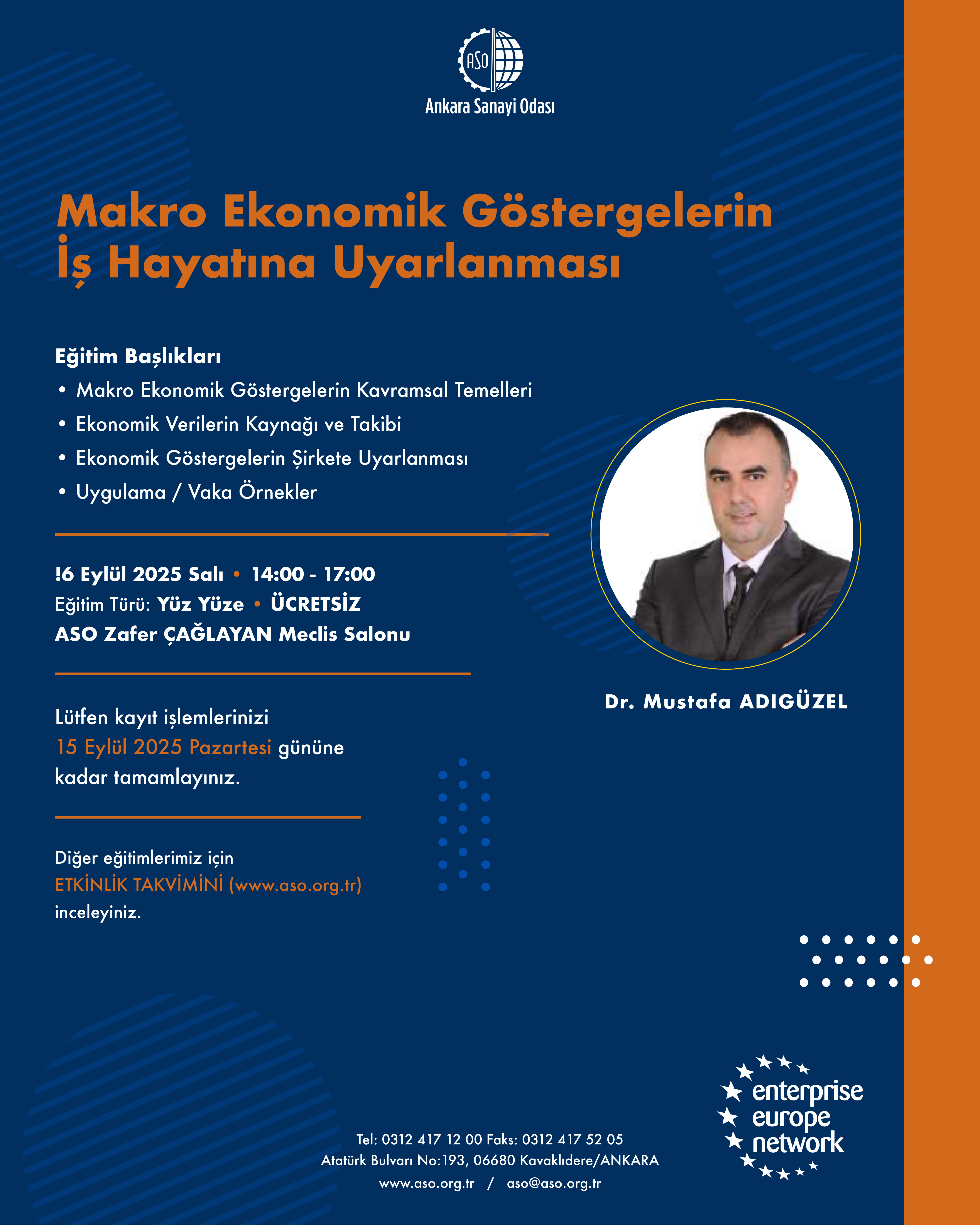 MAKRO EKONOMİK GÖSTERGELERİN İŞ HAYATINA UYARLANMASI EĞİTİMİ
